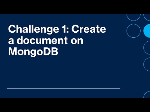 MongoDB challenge 1: Create a document