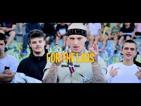 Lil Sick ft Sesh - For The Lads (Official Music Video)