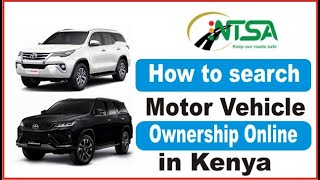 How to search motor vehicle ownership on  NTSA TIMS portal | Vehicle Owner name