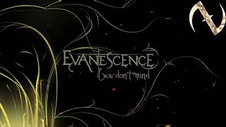 Evanescence - If You Don't Mind (Remastered 2026)