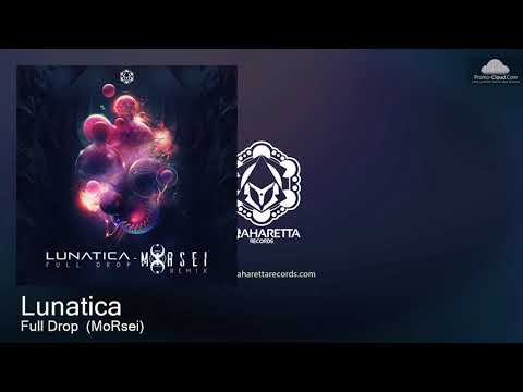 MAHD0148 Lunatica - Full Drop  (MoRsei) [Psy Trance]