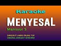 KARAOKE DANGDUT MENYESAL MANSYUR S