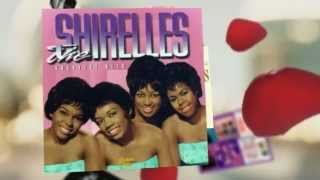 THE SHIRELLES  dedicated to the one i love