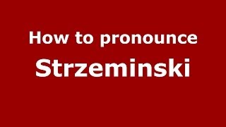 How to pronounce Strzemiński