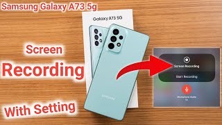 Samsung a73 screen recorder, How to Record screen in Samsung Galaxy A73 5g