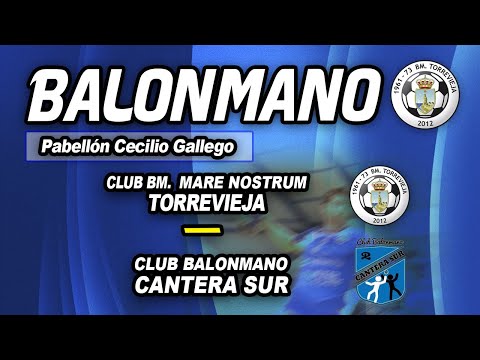 C. BM. MARE NOSTRUM TORREVIEJA - CLUB BALONMANO CANTERA SUR