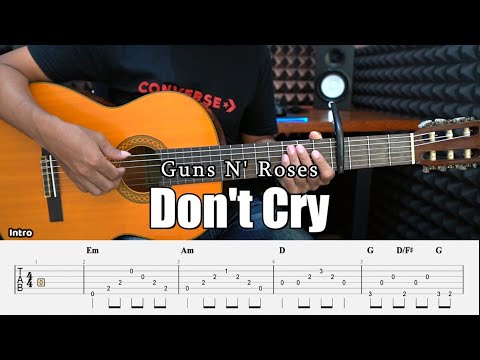 Don't Cry - Guns N' Roses - Fingerstyle Guitar Tutorial + TAB & Lyrics