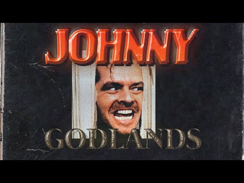 Godlands - JOHNNY (Official Video)
