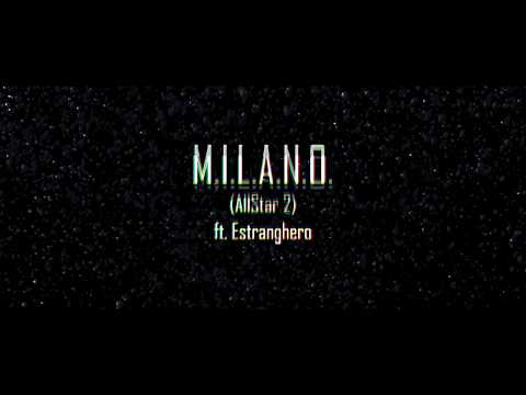 Zargon - M.I.L.A.N.O. (Allstar II) feat Estranghero