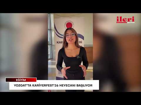 Yozgat’ta KariyerFest’26 heyecanı başlıyor | İleri Gazetesi