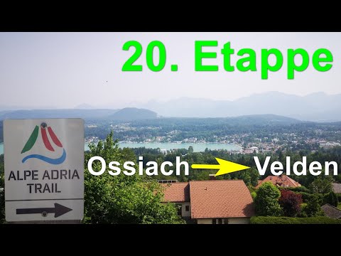 Alpe Adria Trail - Wanderung - Etappe 20 nach Velden am Wörthersee