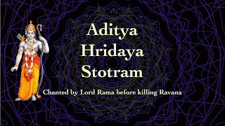 Aditya Hrudaya Stotram - chanted by Lord Rama in S