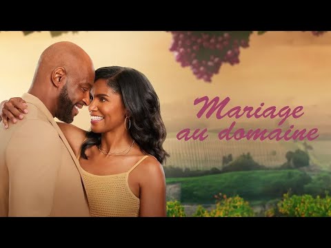 Mariage au Domaine - Film Comédie Romantique 2024 Complet en Francais