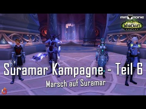 WoW Legion Patch 7.1 Suramar Kampagne #006 - Marsch auf Suramar