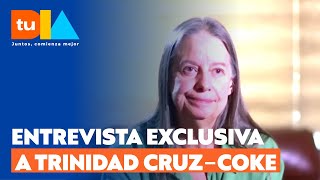Entrevista exclusiva de T13 a Trinidad Cruz‑Coke: "Quiero saber lo que le pasó a mi Hermano" |Tu Día