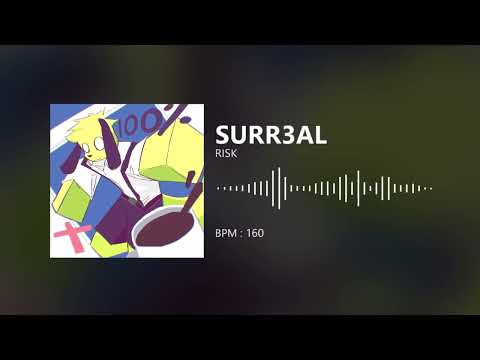 [Project: RUSHER OST] RISK - SURR3AL