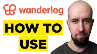 How To Use Wanderlog APP (2026) - Step by Step
