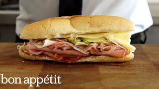 How to Assemble the Ultimate Delicious Sandwich | Bon Appétit