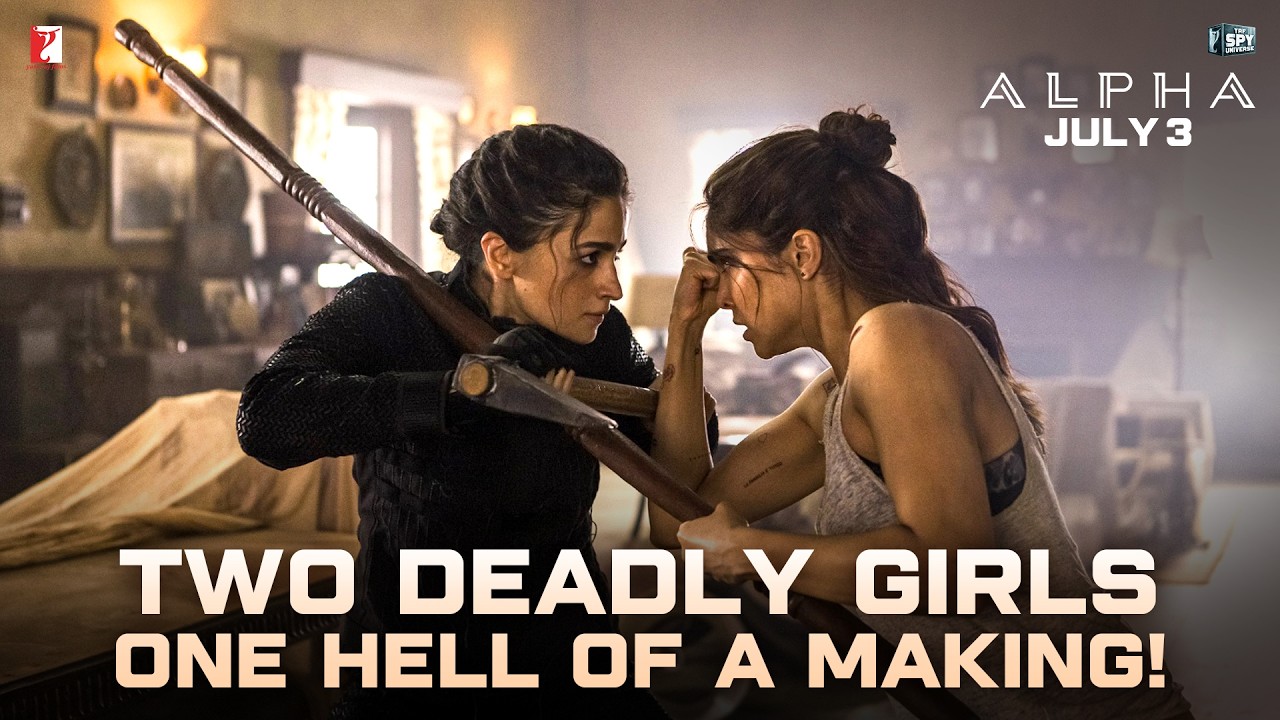 ALPHA | Making - Two Girls Built To Kill | Alia, Sharvari, Anil, Bobby | Shiv Rawail | 3 July 2026