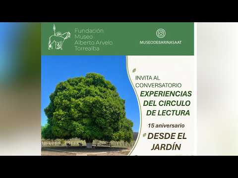 CONVERSATORIO: EXPERIENCIAS DEL CÍRCULO DE LECTURA "DESDE EL JARDÍN" EN SU 15 ANIVERSARIO