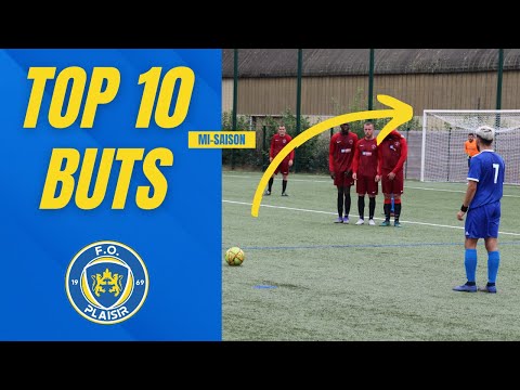 Top 10 buts / mi-saison 2021-2022 / FO Plaisir