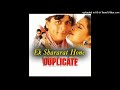 Ek Shararat Duplicate