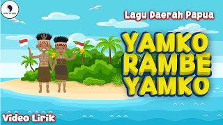 Download lagu Lagu Daerah Papua - Yamko Rambe Yamko (Video Lirik) Song of Kids mp3