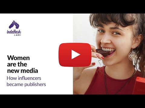 International REPORT on Digital Influencers - Women are the new media [Download full report]