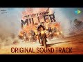 Captain Miller Original Soundtrack Dhanush GV Prakash Arun Matheswaran SJF