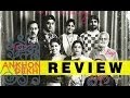 'Ankhon Dekhi' Public Review