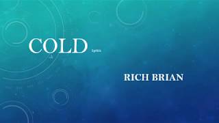 Rich Brian - Cold (Lyrics HD)