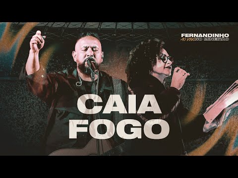 Fernandinho | Caia Fogo (Ao Vivo no Mineirão)