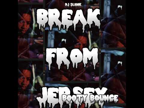 DJ SLIINK - BREAK FROM JERSEY
