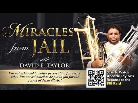 Miracles from Jail with David E. Taylor