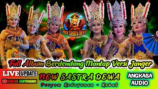 Download lagu FULL ALBUM BERDENDANG VERSI JANGER SASTRA DEWA || Live Kedayunan - Kabat Suport By Angkasa Audio mp3