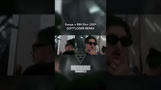 Sonya x Rin Dior 2001 - Gottloser Remix | #shorts