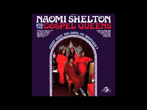 Naomi Shelton & The Gospel Queens   Jordan River