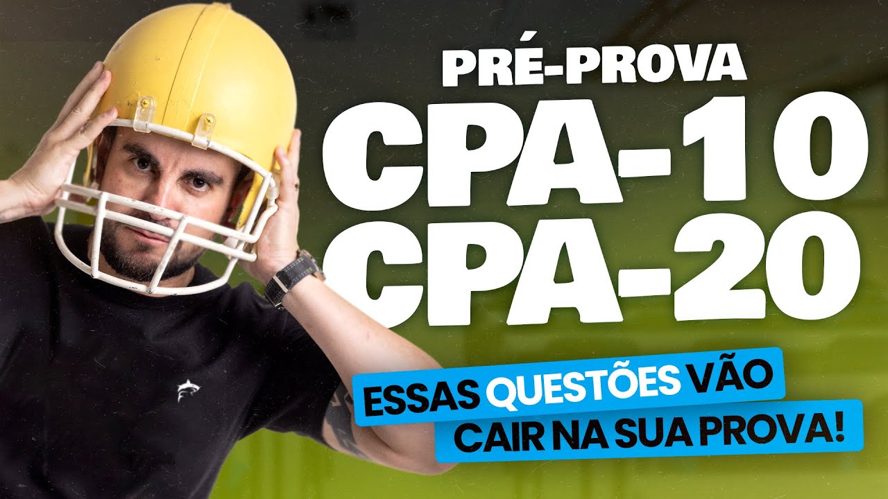 [PROVAS 2024] Pré-prova CPA-10 e CPA-20 Ep. 71 📖 - ANBIMA
