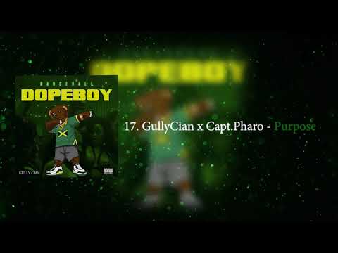 17) GullyCian x Capt.Pharo - Purpose