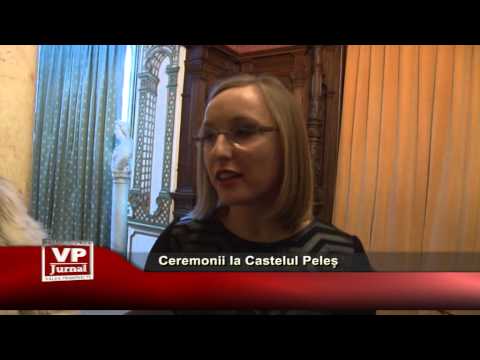 Ceremonii la Castelul Peleș