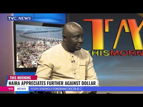 Naira Gains Strength Against Dollar: Kayode Oyedeji's View