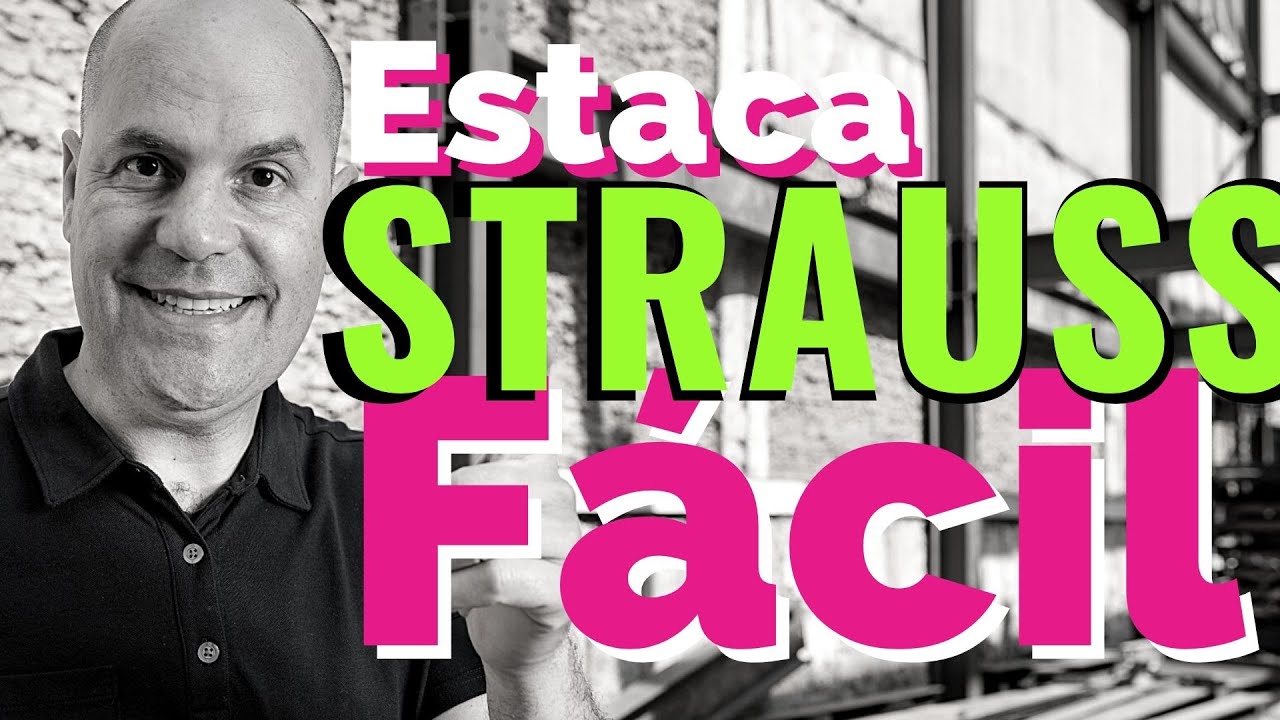 Estaca Strauss | Execução de Fundação para Obra e Terrenos com Obstáculos (Passo a Passo)