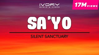 Silent Sanctuary - Sa&#39;Yo (Official Lyric Video)