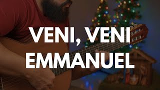 Veni, veni, Emmanuel | Fingerstyle | Instrumental