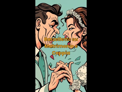 Barzellette su Matrimonio e Coppia