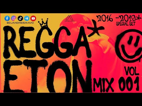 Andres Mavo | Reggaetón Mix Vol.1 (2016, 2017, 2018, 2019 Special Set)