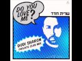 Sarit Hadad - Do You Love Me (Dudi Sharon Private ...