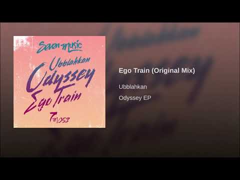 Ubblahkan - Ego Train