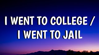 ERNEST - I Went To College / I Went To Jail (Lyrics)  Ft. Jelly Roll