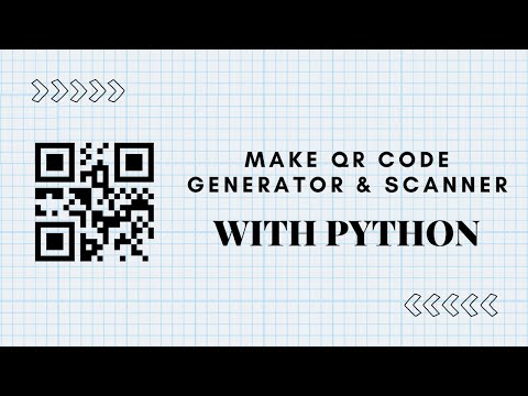 Make A Qr Code Generator And Scanner With Python Tutorial Procode